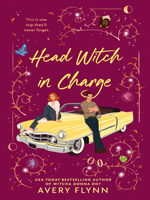 Title details for Head Witch in Charge by Avery Flynn - Available